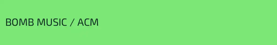 BOMB MUSIC / АСМ